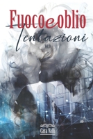 Fuoco e oblio: Tentazioni - (Volume 9) B08WJZDCTX Book Cover