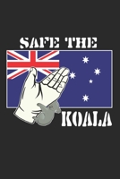 Safe the Koala: Australia bush fire 1674135033 Book Cover