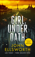 Girl, Under Oath (Michael Gresham Thrillers) 1036704629 Book Cover