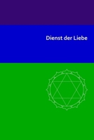 Dienst Der Liebe 1492171816 Book Cover