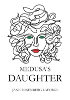 Medusa's Daughter 1716440785 Book Cover
