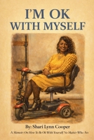 I'm Ok With Myself B0GXTHS52N Book Cover