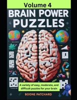 Brain Power Puzzles 4: Activity Book of Word Puzzles, Mazes, Crosswords, Word Searches, Sudoku, Math Puzzles, Cryptograms, Anagrams, and More 1097709485 Book Cover