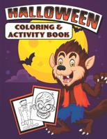 Halloween Coloring & Activity Book 1074029615 Book Cover