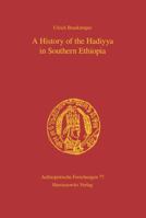 A History of the Hadiyya in Southern Ethiopia 3447068043 Book Cover