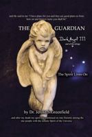 The Guardian: Dark Angel III 1491740787 Book Cover