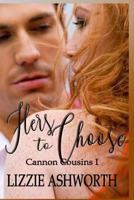 Hers to Choose 1490513906 Book Cover