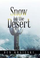 Snow on the Desert 1491834498 Book Cover