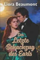 Der Letzte Schachzug des Earls (German Edition) B0FRZGYVRR Book Cover