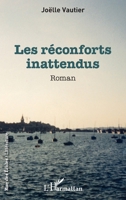 Réconforts inattendus: Roman (Rue Des Écoles) (French Edition) 2343178224 Book Cover