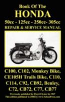 Honda Motorcycle Manual: ALL MODELS, SINGLES AND TWINS 1960-1966: 50cc, 125cc, 250cc & 305cc. 1588501027 Book Cover