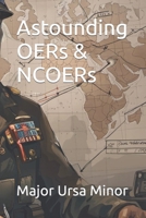 Astounding OERs & NCOERs B0CDNJ1M8B Book Cover