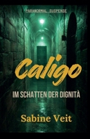 Caligo - Im Schatten der Dignità (German Edition) B0GZG27CWN Book Cover