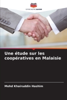 Une étude sur les coopératives en Malaisie (French Edition) 6208983789 Book Cover