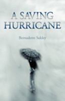 A Saving Hurricane 1601454104 Book Cover
