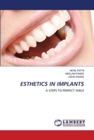 ESTHETICS IN IMPLANTS: A STEPS TO PERFECT SMILE 6202673060 Book Cover