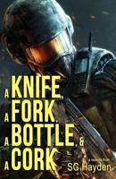A Knife, a Fork, a Bottle, and a Cork 1976575117 Book Cover