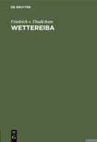 Wettereiba: Eine Gau-Geschichte 1018836071 Book Cover