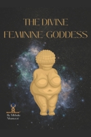 The Divine Feminine-Goddess: The Divine Feminine Rising (The Sopdet Series) 1105904474 Book Cover