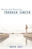 Musing and Muttering...through Cancer 189737318X Book Cover