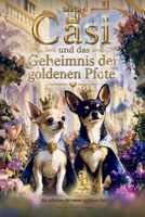 Band 4 Casi und das Geheimnis der goldenen Pfote: Ein Märchen der neuen goldenen Zeit von Sylwia Hermann (German Edition) B0HFMW5Z5H Book Cover