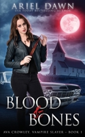 Blood & Bones 1773573160 Book Cover