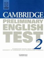 Cambridge Preliminary English Test 2 Student's book: Examination Papers from the University of Cambridge Local Examinations Syndicate 0521587328 Book Cover