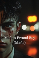 Mafias Errand boy (Mxb) B0DQHF4G4W Book Cover