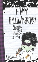Frankie and The Pumpkin Guts (Happy Hallowmentary) B0HDBHXW8B Book Cover
