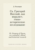 St. Gregory of Nyssa, as a moralist. ethical and historical research 5519403813 Book Cover