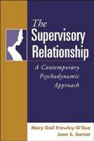 The Supervisory Relationship: A Contemporary Psychodynamic Approach 1572306211 Book Cover
