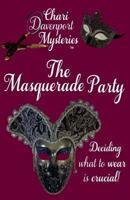 The Masquerade Party 1545089027 Book Cover