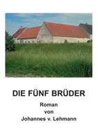 Die fünf Brüder 3848250330 Book Cover