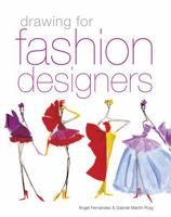 Drawing for Fashion Designers 0713490756 Book Cover