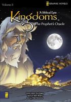 The Prophet's Oracle (Z Graphic Novels / Kingdoms: a Biblical Epic) 0310713552 Book Cover