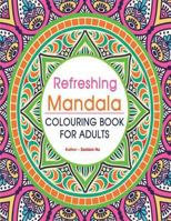 Refreshing Mandala Coloring Book For Adults 1729826725 Book Cover