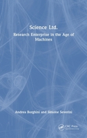 Science Ltd.: Research Innovation, Deep Tech, and Metascientific Entrepreneurs 1041148879 Book Cover
