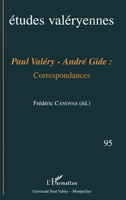 Paul Valéry - André Gide: Correspondances (Bulletin Des Études Valéryennes) (French Edition) 2747555410 Book Cover