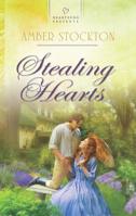 Stealing Hearts 1616268816 Book Cover