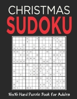 16X16 Christmas Sudoku: Stocking Stuffers For Men, Kids And Women: Christmas Sudoku Puzzles For Family:  50 Hard Sudoku Puzzles Holiday Gifts And Sudoku Stocking Stuffers 1673430066 Book Cover