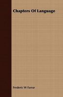 Chapters on Language 0548833567 Book Cover