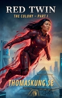 Red Twin (The Colony) B0H4KYRGXW Book Cover