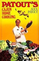 Patout's Cajun Home Cooking 039454725X Book Cover