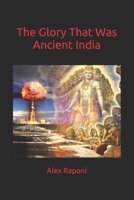 The Glory That Was Ancient India: Illustrated null Book Cover