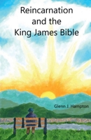Reincarnation and the King James Bible B0H6L324TM Book Cover