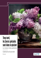 Trop tard, les forces spéciales sont dans la piscine: La maison des goélands B0D3WQG8FJ Book Cover