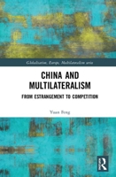 China and Multilateralism 0367497980 Book Cover