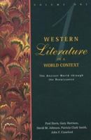Western Literature in a World Context, The Ancient World Through the Renaissance 0312081243 Book Cover