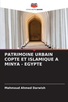 Patrimoine Urbain Copte Et Islamique a Minya - Egypte (French Edition) 6208057264 Book Cover