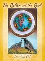 The Quilter and the Quail 1977200737 Book Cover